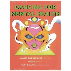 Kayne the Hermit LIVE DJ cut - Dancing for Mental Health @ Sameheads 27.01.23