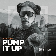 Flux Zone - Pump It Up