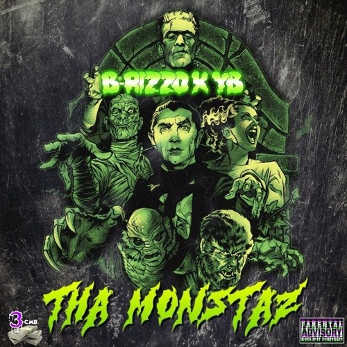 Tha Monstaz [Explicit] Ft. B-RizzO x YB  [Prod. By CapitalOBeats]