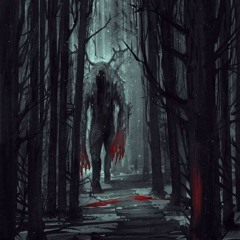Immersion : Getting Out Of A Hunted Forest Where A Monster Is Hunting You