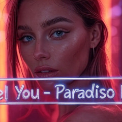 I Feel You - Paradiso Mix