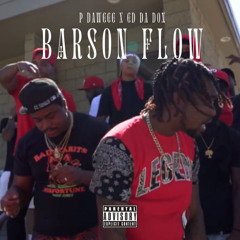 Barson Flow ( Feat. GD Da Don ) Sleazy Flow Freestyle