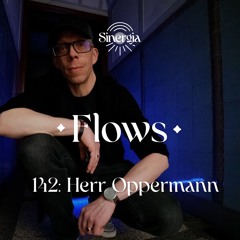 Flows 142: Herr Oppermann