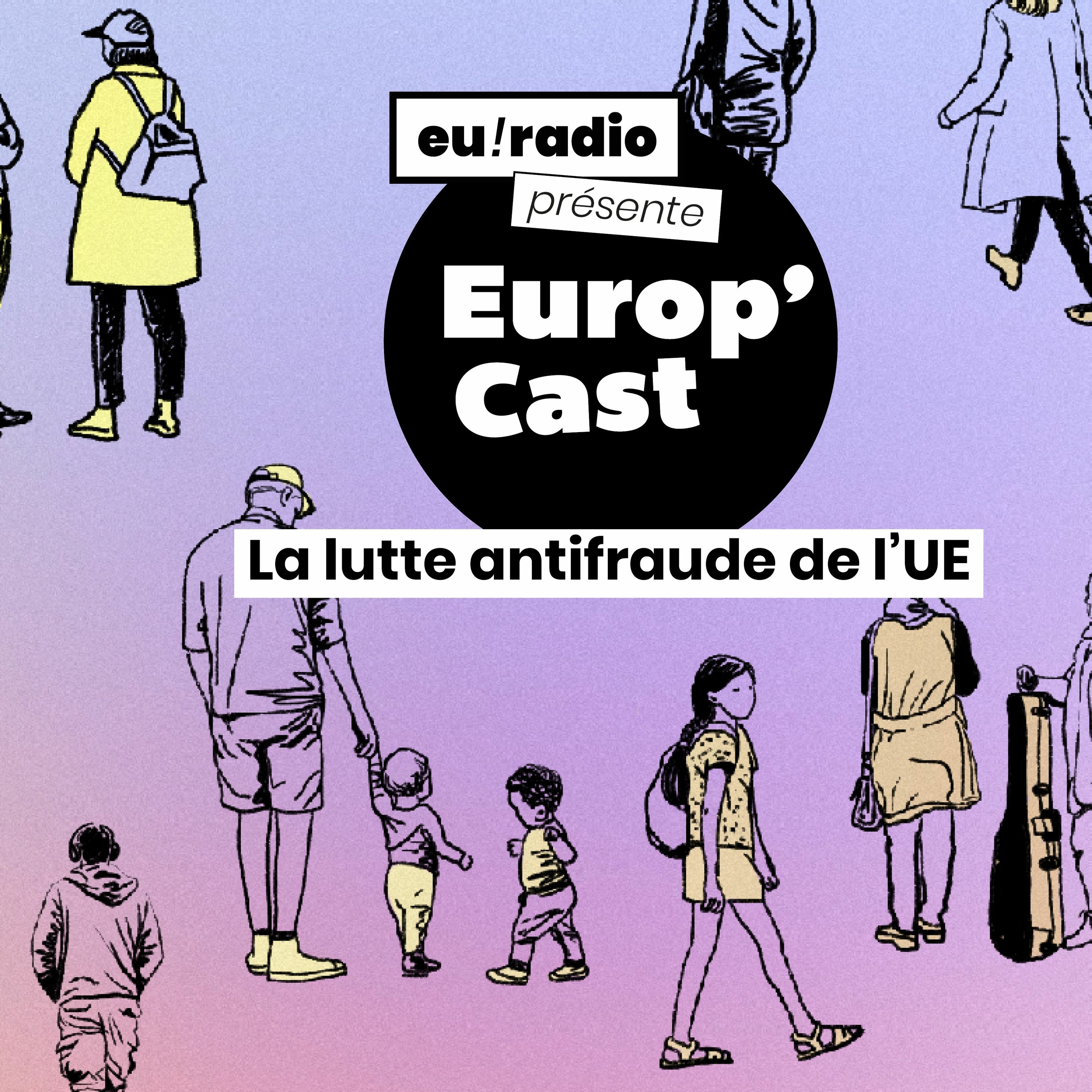 La lutte antifraude de l’UE: une menace pour l'intégration européenne