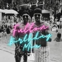 Fulton Birthday Mix