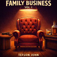 Family Business Vol. I