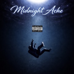 Midnight Ache (Prod.YamisSin)