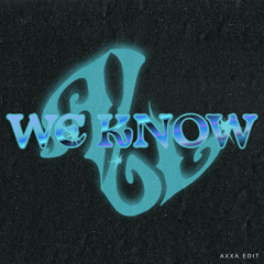 ALL WE KNOW - AXXA DNB EDIT "Click buy for free Download"