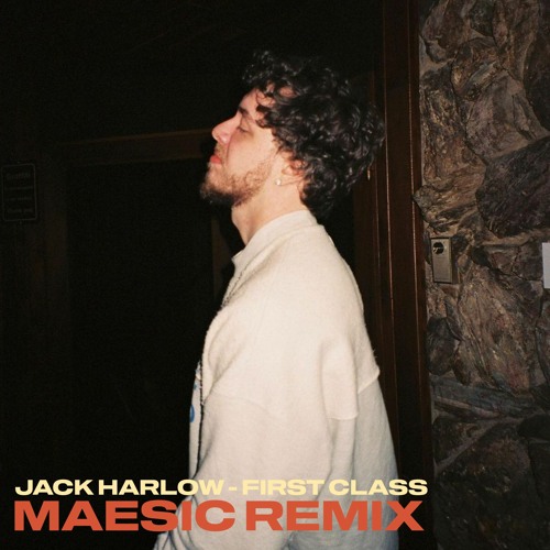 Jack Harlow - First Class (Maesic Remix)