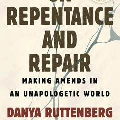 Ebook On Repentance and Repair: Making Amends in an Unapologetic World for android