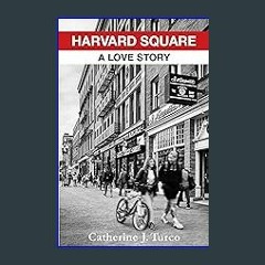 Download Ebook 📖 Harvard Square: A Love Story PDF eBook