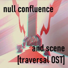 Traversal OST: AND SCENE v1