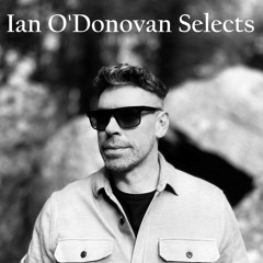 Ian O'Donovan Selects Vol 1