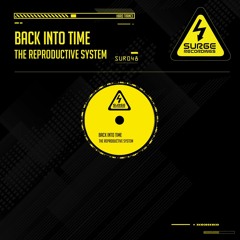 SUR048-2 The Reproductive Sytem - Back Into Time (Remix)