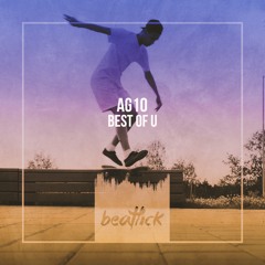 AG10 - Best Of U (Original Mix Edit)
