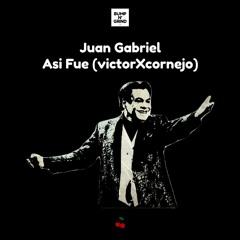 Juan Gabriel - Asi Fue (VictorXcornejo Edit)