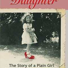 Read EBOOK 💑 Mennonite Daughter: The Story of a Plain Girl by  Marian Longenecker Be