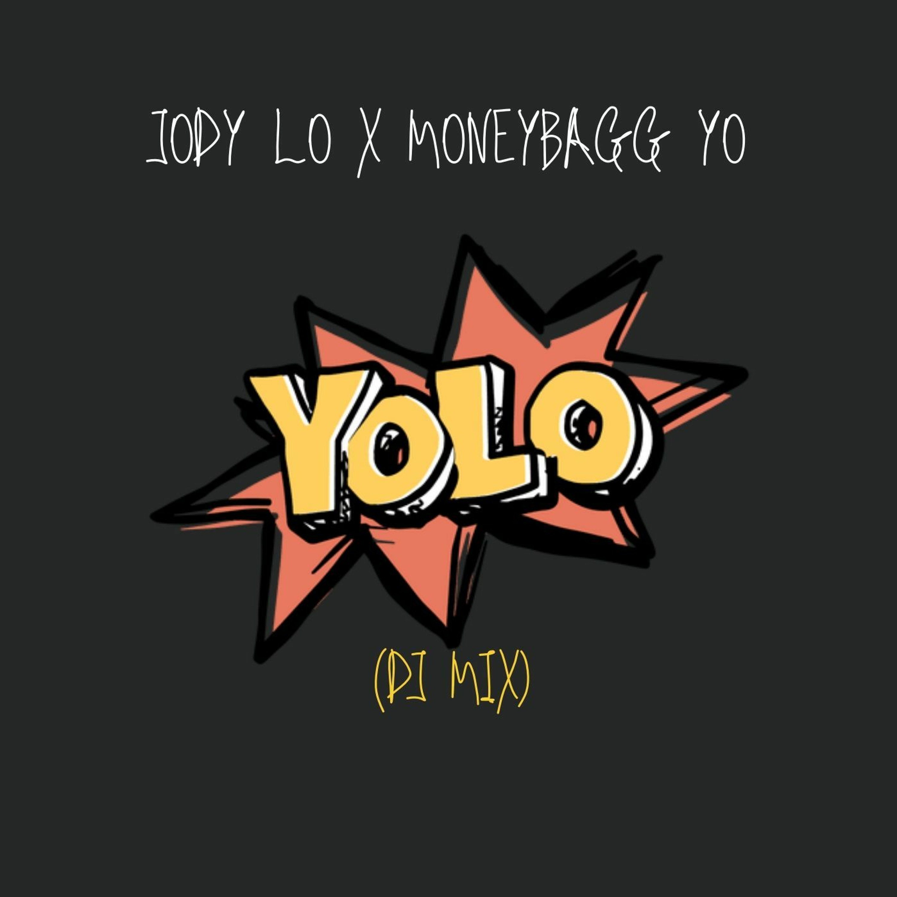 YOLO Ft. Moneybagg Yo