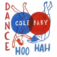 DC Promo Tracks #855: Cole Baby "Hoo Hah"