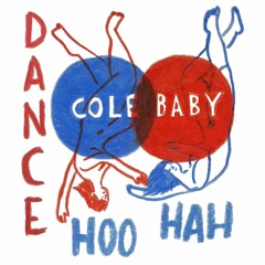 DC Promo Tracks #855: Cole Baby "Hoo Hah"