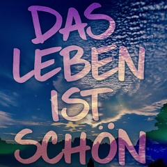 Das Leben Ist Schön-RMX