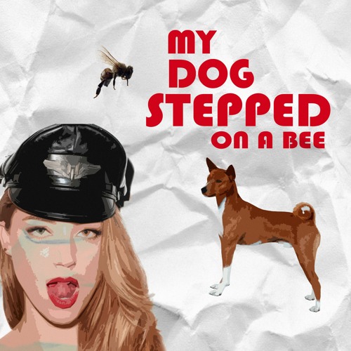 My dog stepped on a bee. #mydogsteppedonabee #rhymes #amberheard #fy