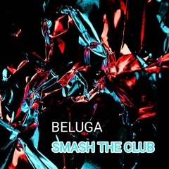 Smash The Club