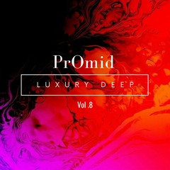 Luxury Deep Vol. 8