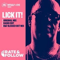 Lick It! (Rate & Follow Blissed Out Mix)