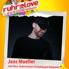 Jens Mueller @ Ruhr In Love, Acid Wars Stage 05.07.2025