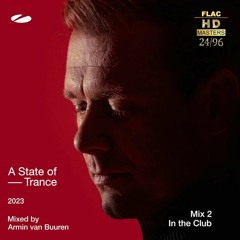 A State Of Trance 2023 - Mix 2 - In The Club (Mixed By Armin Van Buuren)-NEO-TM remastered