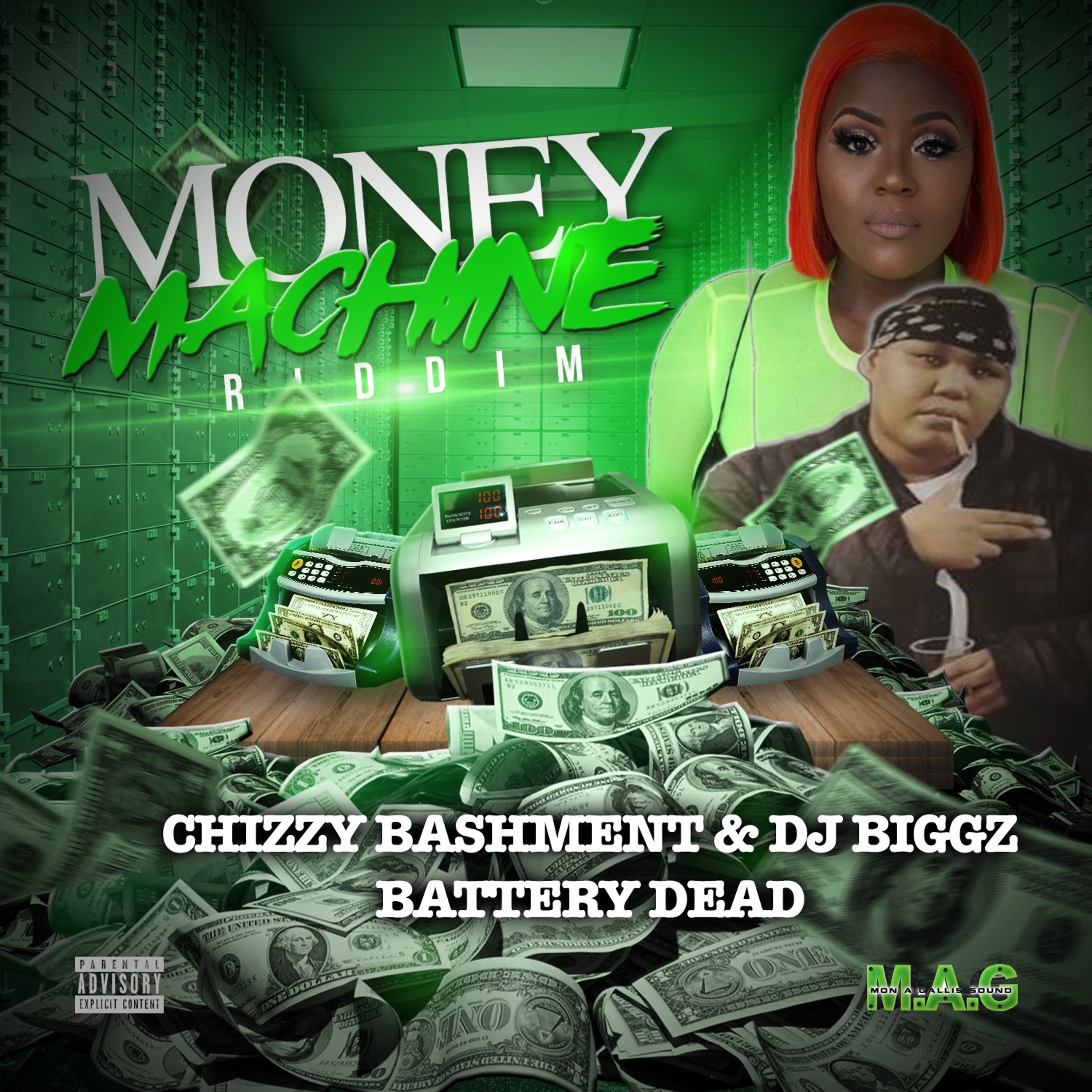 (MONEY MACHINE RIDDIM) - CHIZZY BASHMENT & DJ BIGGZ - BATTERY DEAD (PROD BY M.A.G)