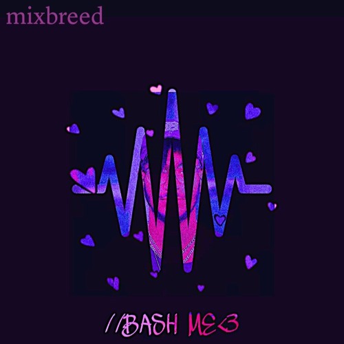 BASH ME!(PROD. ShoBeatz)