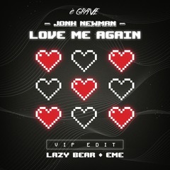 John Newman - Love me Again (Lazy Bear, EME VIP Remix)