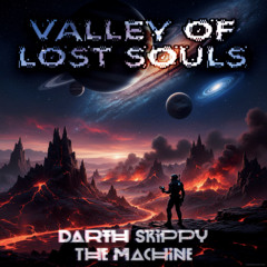 Valley Of Lost Souls
