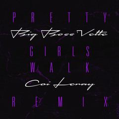 Pretty Girls Walk (Remix) [feat. Coi Leray]