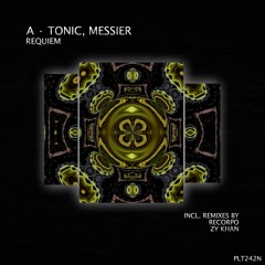 A Tonic, Messier - Requiem (ReCorpo Remix)