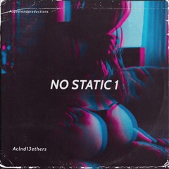 NO STATIC