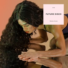 Future Disco: Visions of Love (Mini-mix)