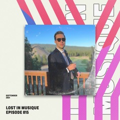 Lost In Musique Radio EP015