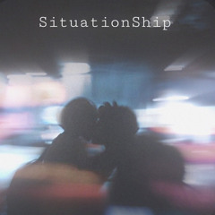 Situationship ( lyrics in description)