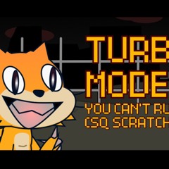 Turbo Mode [You Can’t Run Scratch Mix]