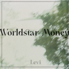 Worldstar Money (Joji Cover)