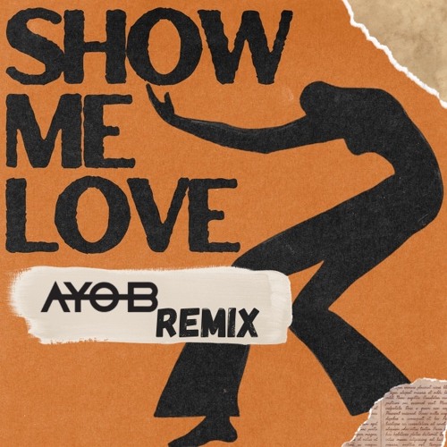 Stream WizTheMc - Show Me Love (AYO B REMIX) by AYO B | Listen