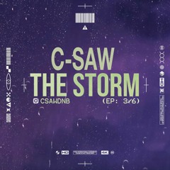 C-SAW - THE STORM (Episode 3) [100% 2010-2015 JUMP UP]