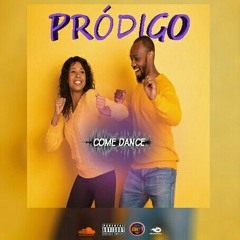 Pródigo-Come Dance_-(Prod by_CS Records)-_.mp3