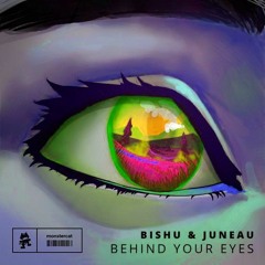 Bishu & Juneau - Behind Your Eyes (ZEROlav remix)