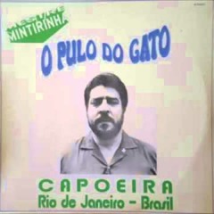 ▶︎ MESTRE MINTIRINHA / O PULO DO GATO / CD CAPOEIRA ANGOLA