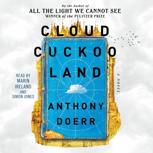 CLOUD CUCKOO LAND Audiobook Excerpt