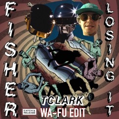 One More Time X Losing It (WA - FU) Tclark Remix